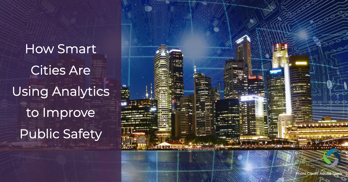 How Smart Cities Are Using Analytics to Improve Public Safety